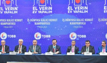 TOBB kalıcı konut kampanyası başlattı